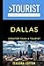 Greater Than a Tourist- Dallas: 50 Travel Tips from a Local (Greater Than a Tourist- Texas)