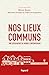 Nos lieux communs: Une géog...