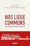 Nos lieux communs...
