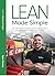Lean Made Simple - 12 Proven Steps for Creating a Vibrant Lean Culture