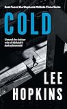 Cold (Stephanie McBride — cybercrime detective Book 2)