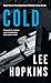 Cold (Stephanie McBride — cybercrime detective Book 2)