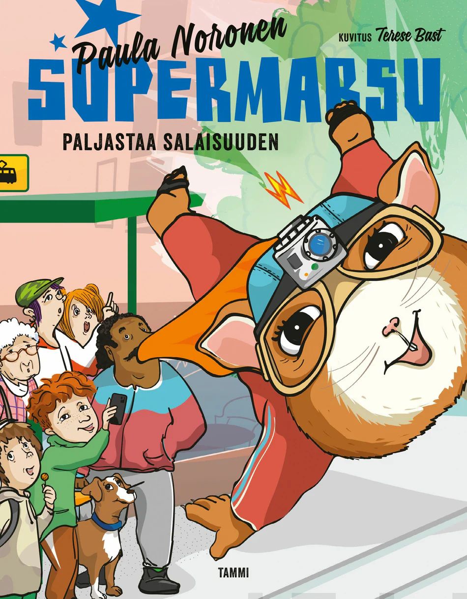 Supermarsu paljastaa salaisuuden (Hardcover)