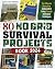 80 NO GRID Survival Project...