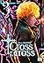 Cross of the cross T03 (French Edition)