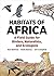 Habitats of Africa by Ken Behrens