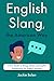 English Slang, the American...