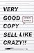 Very Good Copy Sell Like Crazy by Steve Covey