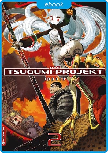 Das Tsugumi-Projekt 02 (German Edition)
