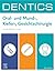 DENTICS Oral- und Mund-, Ki...