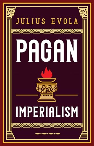 Pagan Imperialism (Kindle Edition)