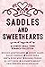 Saddles & Sweethearts by Brooke Montgomery