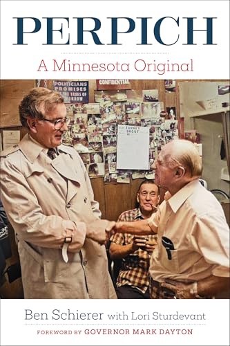 Perpich: A Minnesota Original (Paperback)