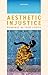 Aesthetic Injustice