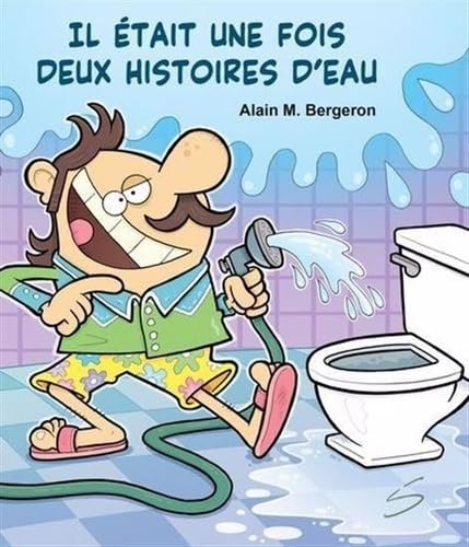 Il était une fois deux histoires d'eau (Paperback)