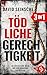 Tödliche Gerechtigkeit | Dr...