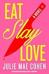 Book cover for Eat, Slay, Love