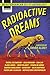 Radioactive Dreams: Mediter...