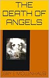 THE DEATH OF ANGELS by Jerry E Mollenhauer