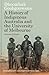 Dhoombak Goobgoowana: A History of Indigenous Australia and the University of Melbourne Volume 1: Truth
