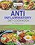 Anti-Inflammatory Diet Cookbook for Beginners  by Susan Elliott