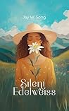 Book cover for Silent Edelweiss