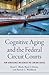 Cognitive Aging and the Fed...