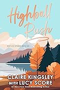 Highball Rush (Bootleg Springs, #6)