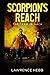 Scorpion's Reach: The team is back (Scorpion One)