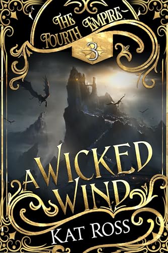 A Wicked Wind (The Fourth Empire, #3)