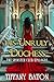 His Unruly Duchess (The Spi...