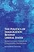 The Politics of Immigration Beyond Liberal States