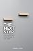 The Next Step: Exploring th...