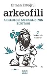 Arkeofili: Arkeol...
