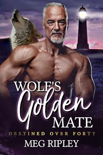 Wolf's Golden Mate (Shifter Nation: Destined Over Forty, #2)