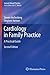 Cardiology in Family Practice: A Practical Guide (Current Clinical Practice)