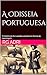 A Odisseia Portuguesa: A hi...