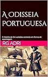 A Odisseia Portuguesa: A história de Os Lusíadas contada em formato narrativo (Clássicos em linguagem fácil de ler) (Portuguese Edition)