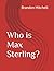 Who is Max Sterling?