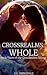 Whole (CrossRealms Trilogy #3)