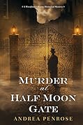 Murder at Half Moon Gate (Wrexford & Sloane, #2)