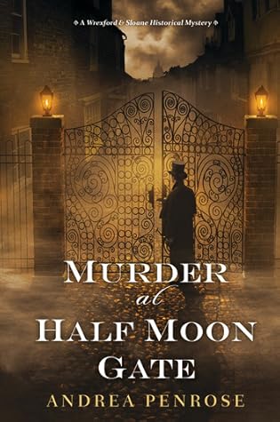 Murder at Half Moon Gate (Wrexford & Sloane, #2)
