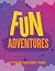 Fun Adventures: Actividades...