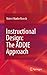 Instructional Design: The ADDIE Approach