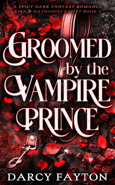 Groomed by the Vampire Prince (Kira & Nathaniel's Duet #2)