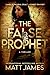 The False Prophet: An Archa...