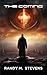 The Coming