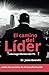 El camino del Líder: Lidera...