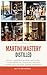 Martini Mastery Distilled: ...