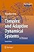 Complex and Adaptive Dynamical Systems: A Primer